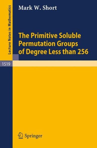 The Primitive Soluble Permutation Groups of Degree Less than 256 PDF