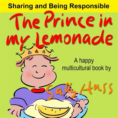 The Prince in My Lemonade Rhyming MULTICULTURAL Children s Picture Book About Helping and Sharing