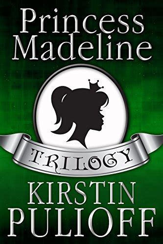 The Princess Madeline Trilogy