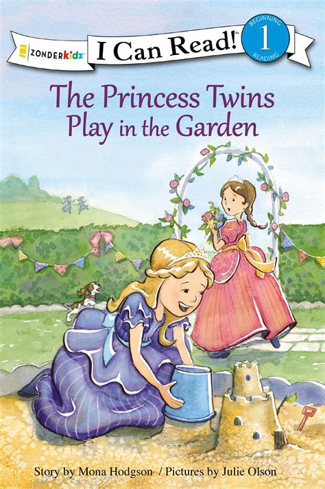 The Princess Twins Play in the Garden I Can Read Princess Twins Series