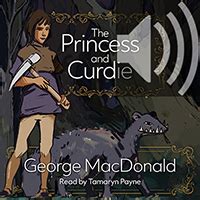 The Princess and Curdie Epic Audio Collection Kindle Editon