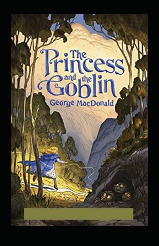 The Princess and the Goblin A Contemporary and Annotated Edition Epub