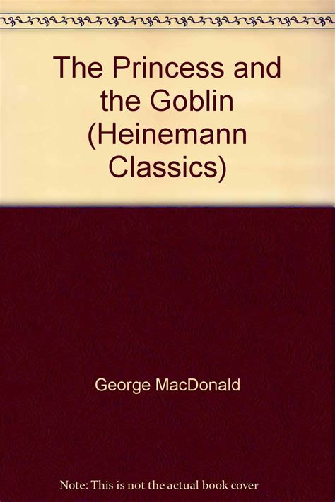 The Princess and the Goblin Heinemann Classics Doc
