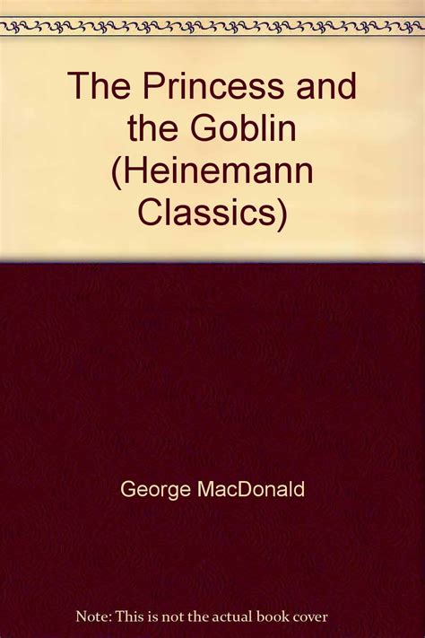 The Princess and the Goblin Heinemann Classics Doc