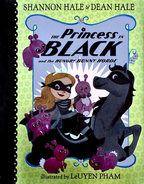 The Princess in Black and the Hungry Bunny Horde Reader