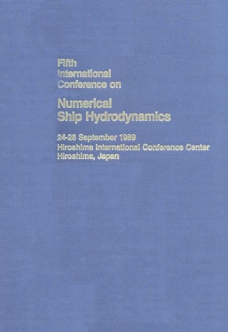 The Proceedings Fifth International Conference on Numerical Ship Hydrodynamics Epub