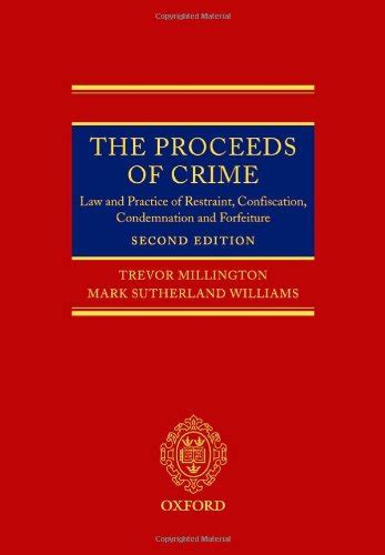 The Proceeds of Crime Law and Practice of Restraint Kindle Editon