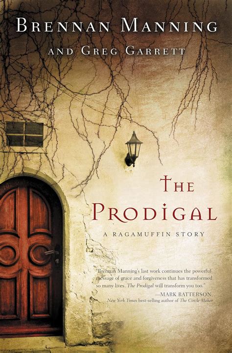 The Prodigal A Ragamuffin Story Kindle Editon