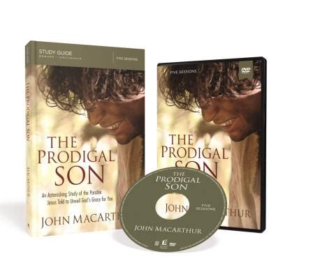 The Prodigal Son Study Guide with DVD An Astonishing Study of the Parable Jesus Told to Unveil God s Grace for You PDF