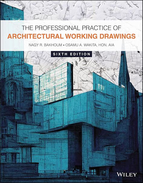 The Professional Practice of Architectural Working Drawings Kindle Editon