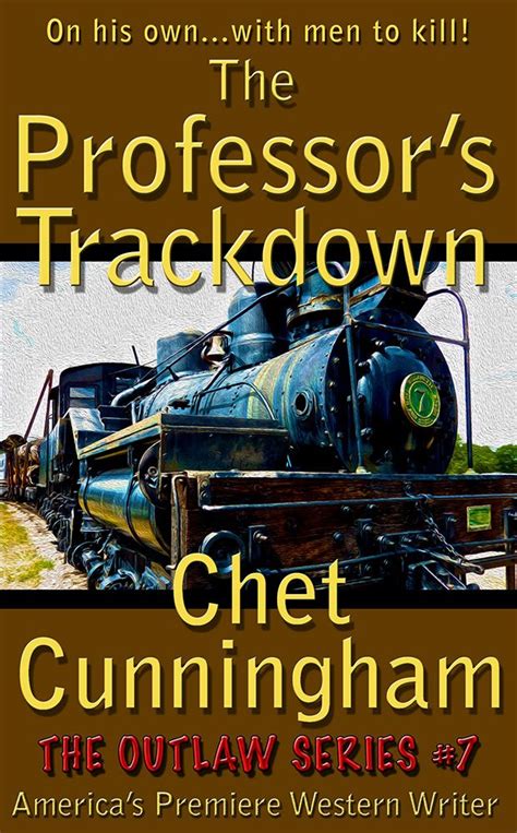 The Professor s Trackdown The Outlaw Series Volume 7 Reader