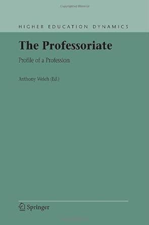 The Professoriate Profile of a Profession 1st Edition PDF