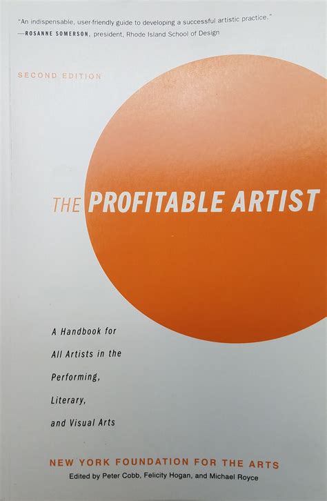 The Profitable Artist A Handbook for All Artists in the Performing, Literary, and Visual Arts Doc