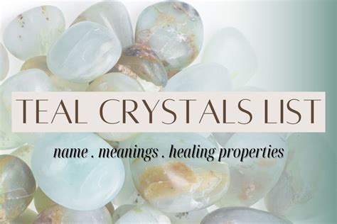 The Profound Properties of Teal Crystals