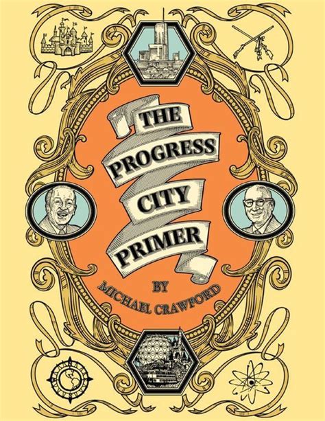 The Progress City Primer Stories Secrets and Silliness from the Many Worlds of Walt Disney Reader
