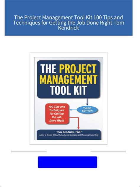 The Project Management Tool Kit: 100 Tips and Techniques for Getting the Job Done Right Reader