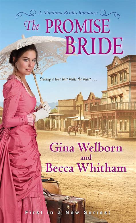 The Promise Bride A Montana Brides Romance Reader