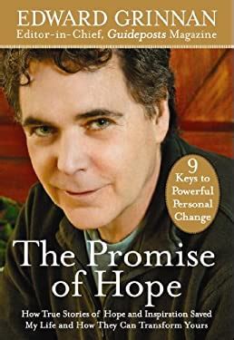 The Promise of Hope How True Stories of Hope and Inspiration Saved My Life and How They Can Transfo PDF