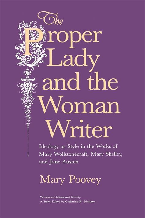 The Proper Lady and the Woman Writer: Ideology as Style in the Works of Mary Wollstonecraft PDF