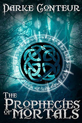 The Prophecies of Mortals The Watchtower Book 5 Reader