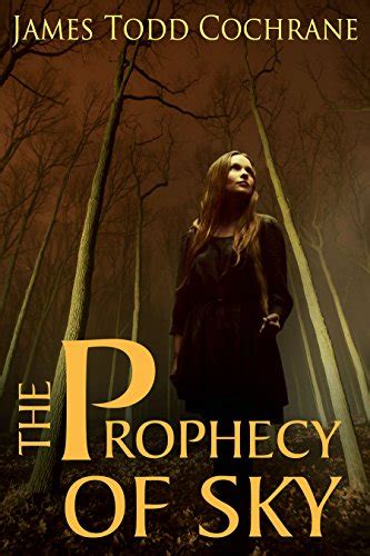 The Prophecy of Sky Based on the character Sky from the Max and the Gatekeeper Series Kindle Editon