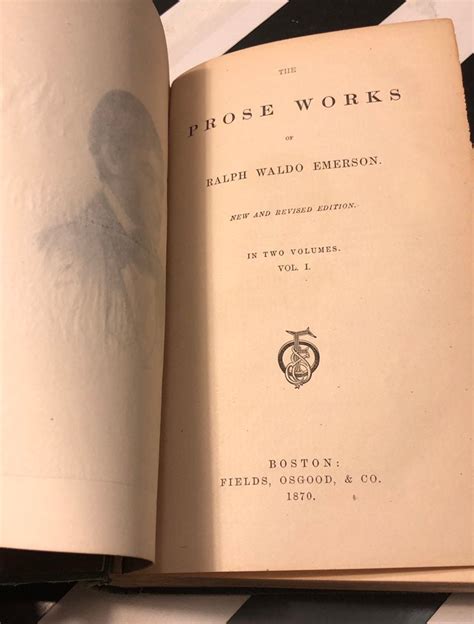 The Prose Works of Ralph Waldo Emerson In Two Volumes Vol 1 of 2 Classic Reprint Kindle Editon