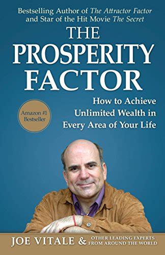 The Prosperity Factor How To Achieve Unlimited Wealth in Every Area of Your Life PDF