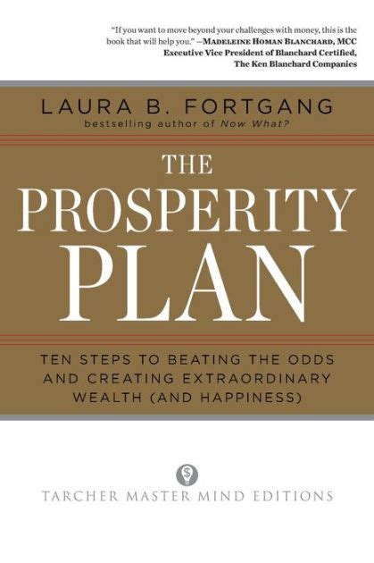 The Prosperity Plan Ten Steps to Beating the Odds and Discovering Greater Wealth and Happiness Than You Ever Thought Possible Doc