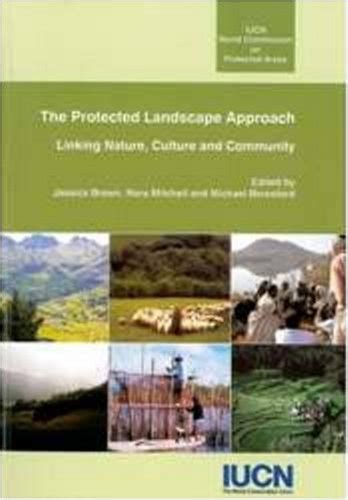 The Protected Landscape Approach Linking Nature Doc