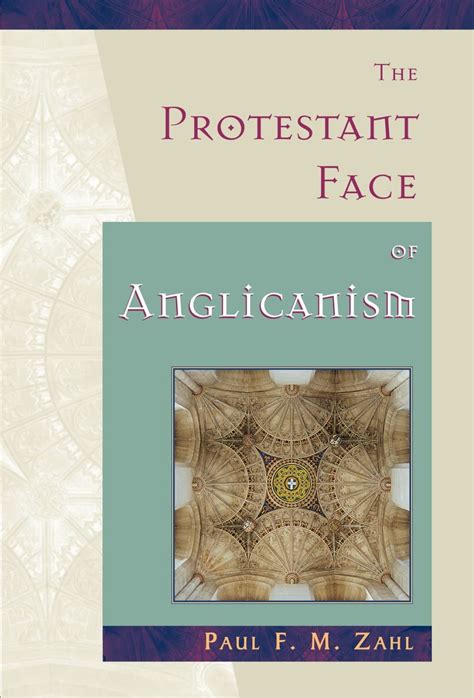 The Protestant Face of Anglicanism Reader