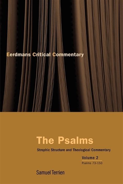 The Psalms Strophic Structure and Theological Commentary Vol. 2 Reader