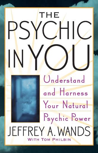 The Psychic in You Understand and Harness Your Natural Psychic Power Epub