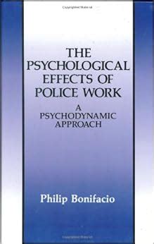 The Psychological Effects of Police Work A Psychodynamic Approach Kindle Editon