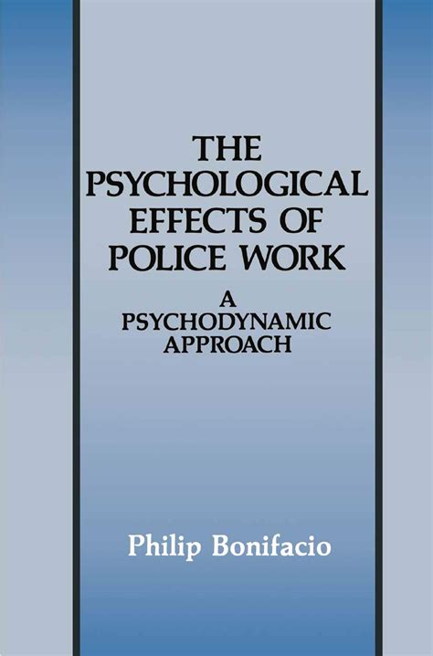 The Psychological Effects of Police Work A Psychodynamic Approach Kindle Editon