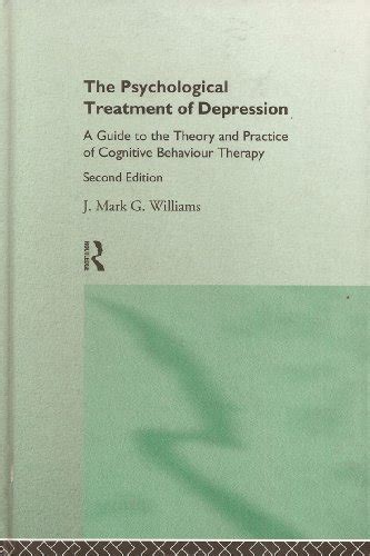 The Psychological Treatment of Depression A Guide to the Theory and Practice of Cognitive Behaviour Therapy Epub