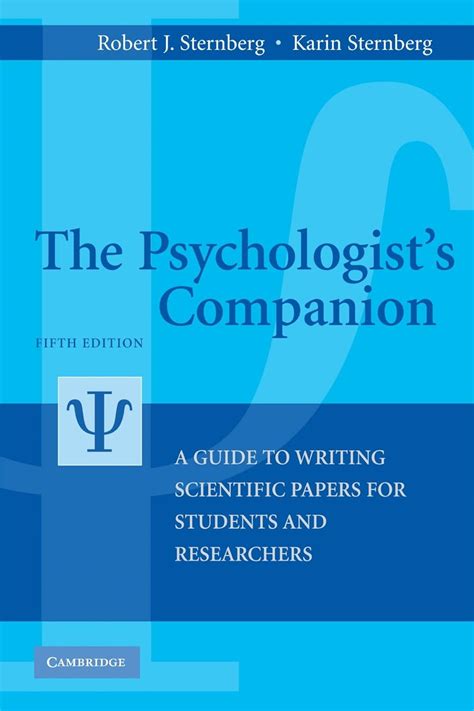 The Psychologist's Companion A Guide to Writing Scientific Papers for Stude Reader