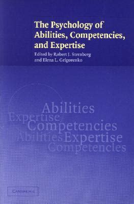 The Psychology of Abilities, Competencies, and Expertise Kindle Editon
