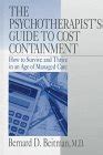 The Psychotherapist's Guide to Cost Containment How To Survive and Thrive in an Age of Mana Epub