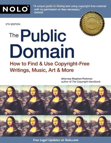 The Public Domain How to Find and Use Copyright-Free Writings Music Art and More Reader
