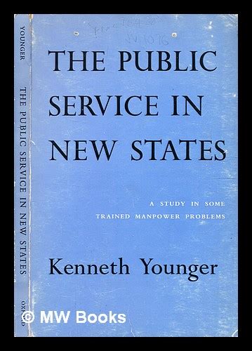 The Public Service in the New States A Study in Some Trained Manpower Problems Epub