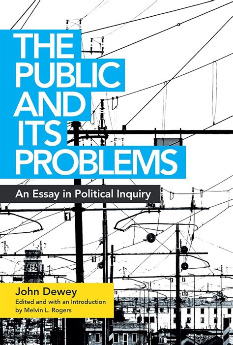 The Public and Its Problems An Essay in Political Inquiry Kindle Editon