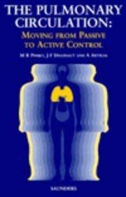 The Pulmonary Circulation Moving from Passive to Active Control Kindle Editon