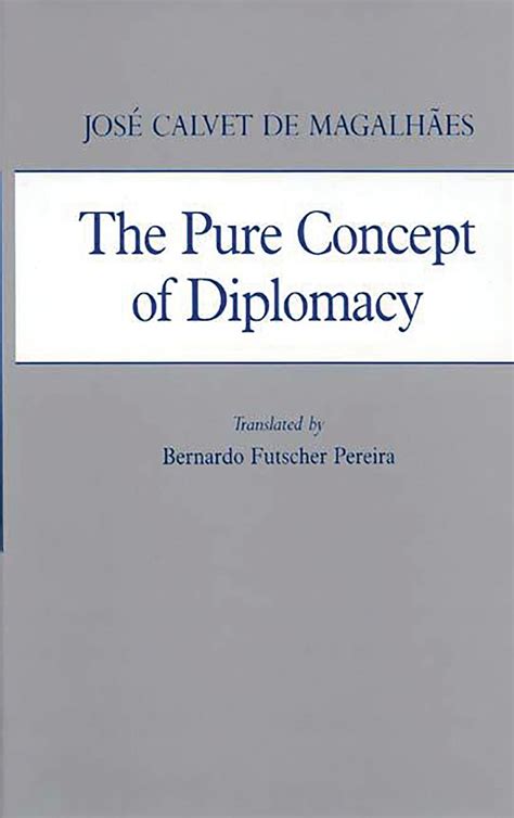 The Pure Concept of Diplomacy Reader