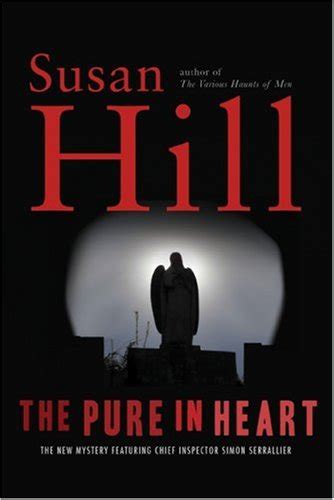The Pure in Heart A Simon Serrailler Mystery Simon Serrailler Crime Novels Paperback Kindle Editon