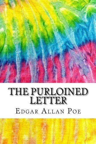 The Purloined Letter Includes MLA Style Citations for Scholarly Secondary Sources Peer-Reviewed Journal Articles and Critical Essays Squid Ink Classics Doc