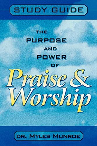 The Purpose and Power of Praise and Worship Epub