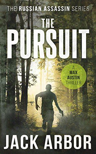 The Pursuit A Max Austin Thriller Book 2 The Russian Assassin Volume 2 Epub