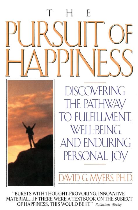 The Pursuit of Happiness Discovering the Pathway to Fulfillment Kindle Editon