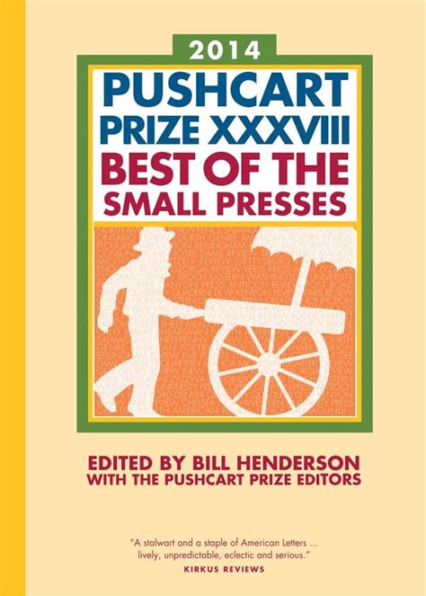 The Pushcart Prize Xxxviii Best of the Small Presses 2014 Edition Kindle Editon