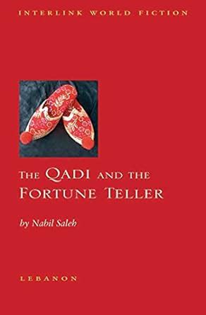 The Qadi and the Fortune Teller (Interlink World Fiction) Ebook Epub